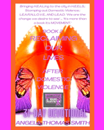 Bringing H E A L ing The City In H E E L S (BOOK 2): Reclaiming Our Lives After Domestic Violence
