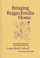 Bringing Reggio Emilia Home: An Innovative Approach to Early Childhood Education