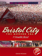 Bristol City: Complete Record: The Modern Era