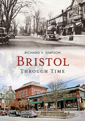 Bristol Through Time - Simpson, Richard V