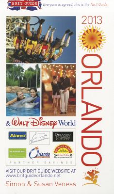 Brit Guide Orlando & Walt Disney World - Veness, Simon, and Veness, Susan