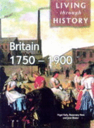 Britain, 1750-1900 - Kelly, Nigel, and Rees, Rosemary, and Shuter, Jane