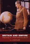 Britain and Empire: Adjusting to a Post-Imperial World