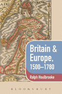 Britain and Europe, 1500-1780