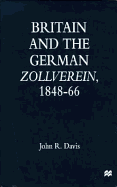 Britain and the German Zollverein, 1848-1866