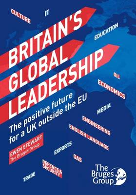 Britain's Global Leadership - Stewart, Ewan