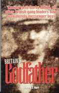 Britain's Godfather