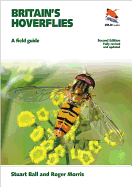 Britain's Hoverflies: A Field Guide - Revised and Updated Second Edition