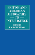 British and American Approaches to Intelligence