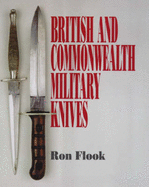 British and Commonwealth Military Knives - Flook, Ron