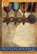 British and Irish Campaign Medals: 1899 to 2009 v. 2