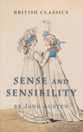 British Classics. Sense and Sensibility (Illustrated)