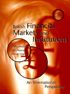 British Financial Markets & Institutions: An International Perspective