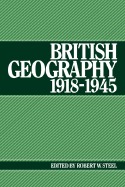 British Geography 1918 1945