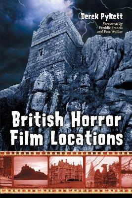 British Horror Film Locations - Pykett, Derek