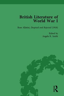 British Literature of World War I, Volume 4 - Maunder, Andrew, and Smith, Angela K, and Potter, Jane