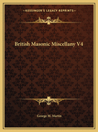 British Masonic Miscellany V4