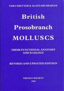 British prosobranch molluscs their functional anatomy and ecology