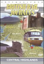 British Rail Journeys I: Central Highlands - Edinburgh to the Isle of Skye