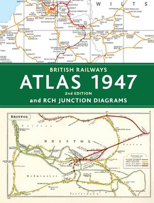 British Railways Atlas 1947 and RCH Junction Diagrams - Ian Allan Publishing