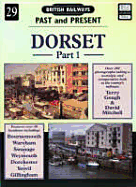 British railways past and present. No. 29, Dorset