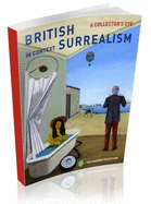 British Surrealism In Context: A Collector's Eye - Sherwin, Jeffrey, and Levy, Silvano (Editor), and Pirsig-Marshall, Tanja (Editor)