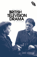 British Television Drama: A History