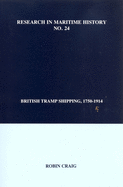 British Tramp Shipping, 1750-1914