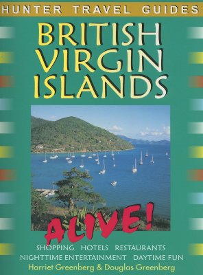 British Virgin Islands Alive! - Greenberg, Harriet, and Greenberg, Douglas