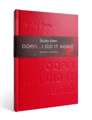 Britney Spears Oops! I Did It Again Guided Journal - Nesvig, Kara