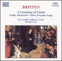 Britten: Ceremony of Carols - Alexander Wells (piano); Anna Kenyon (alto); Catherine Hopper (vocals); Catherine Hopper (soprano); Cecilia Osmond (vocals);...