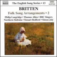 Britten: Folk Song Arrangements, Vol. 2 - David Owen Norris (piano); Graham Titus (baritone); Judith Harris (mezzo-soprano); Margaret Feaviour (soprano);...