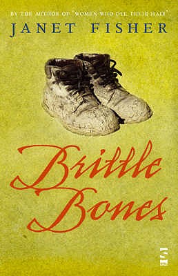 Brittle Bones - Fisher, Janet