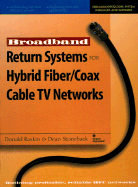 Broadband Return Systems for Hybrid Fiber/Coax Cable TV Networks