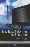 Broadcast Television in Transition