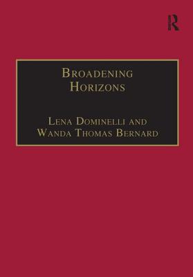 Broadening Horizons: International Exchanges in Social Work - Bernard, Wanda Thomas, and Dominelli, Lena (Editor)