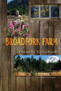 Broadfork Farm: Trout Lake, Washington