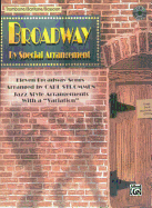 Broadway by Special Arrangement (Jazz-Style Arrangements with a Variation): Trombone / Baritone / Bassoon, Book & CD