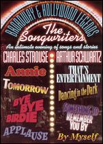 Broadway & Hollywood Legends: The Songwriters - Charles Strouse/Arthur Schwartz - 