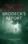 Brodeck's Report - Claudel, Philippe