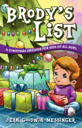 Brody's List: A Christmas Message for Kids of All Ages