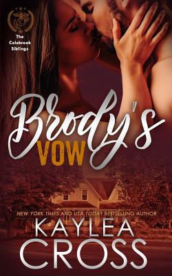 Brody's Vow - Cross, Kaylea