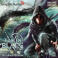 Broken Blade [Dramatized Adaptation]