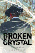 Broken Crystal: The Betrayal of Britain