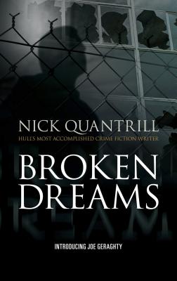 Broken Dreams - Quantrill, Nick