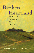 Broken Heartland: The Rise of America's Rural Ghetto