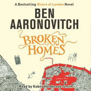 Broken Homes: Book 4 in the #1 bestselling Rivers of London series