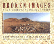 Broken Images: The Figured Landscape of Nazca