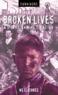 Broken Lives: A Victorian Mine Disaster