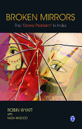 Broken Mirrors: The Dowry Problem in India